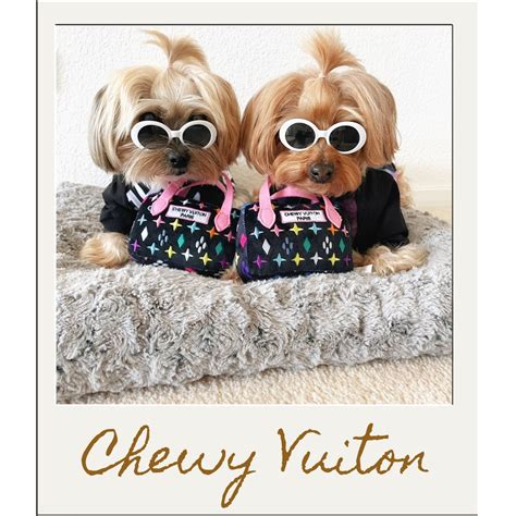 chewy vuiton collection.